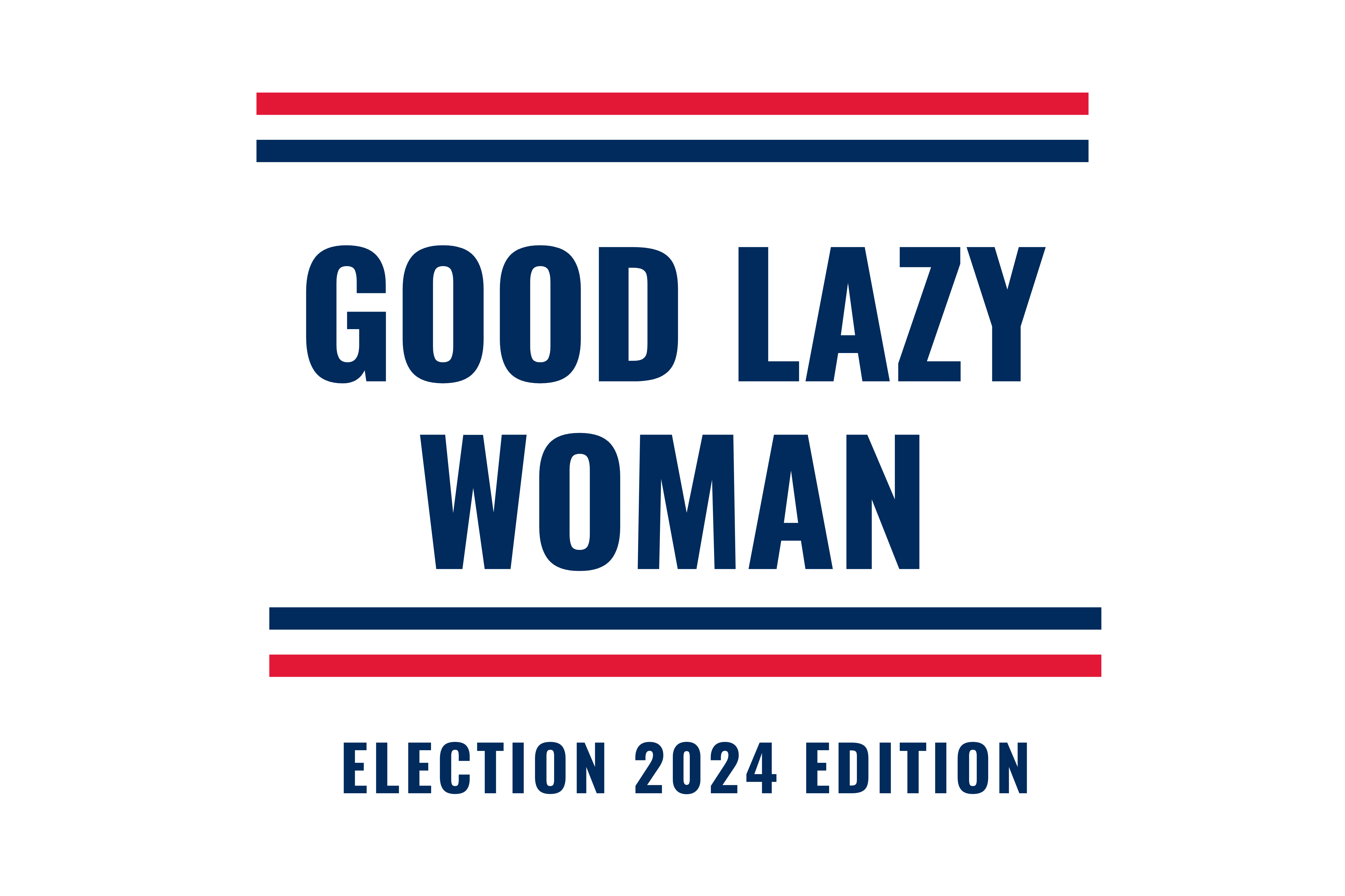 Good Lazy Woman